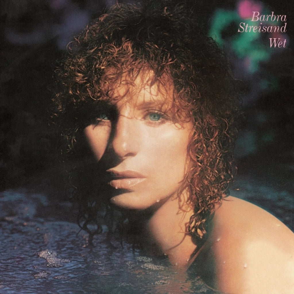 Live At The Bon Soir & Wet & Barbra Streisand Album & What About Today & Songbird & Love Is The Answer