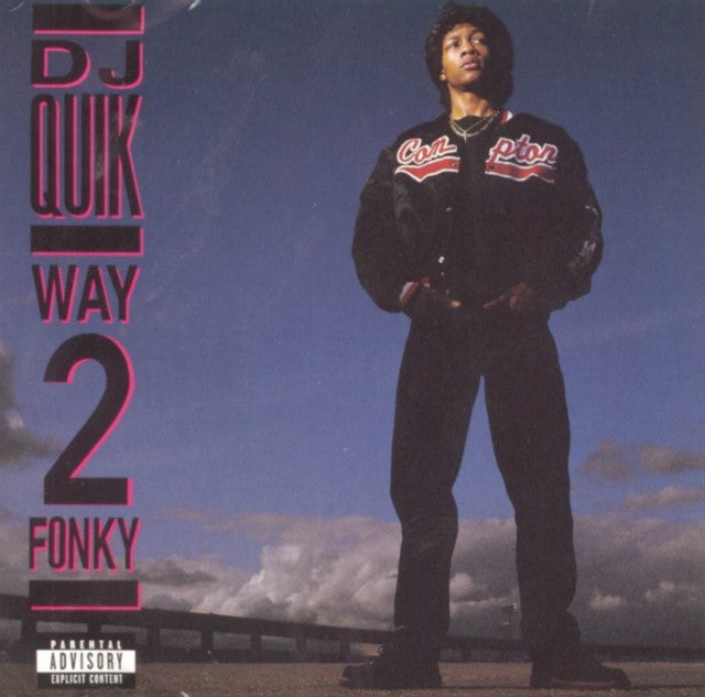 Best Of Dj Quik: Da Finale & Way 2 Fonky & Quik Is The Name