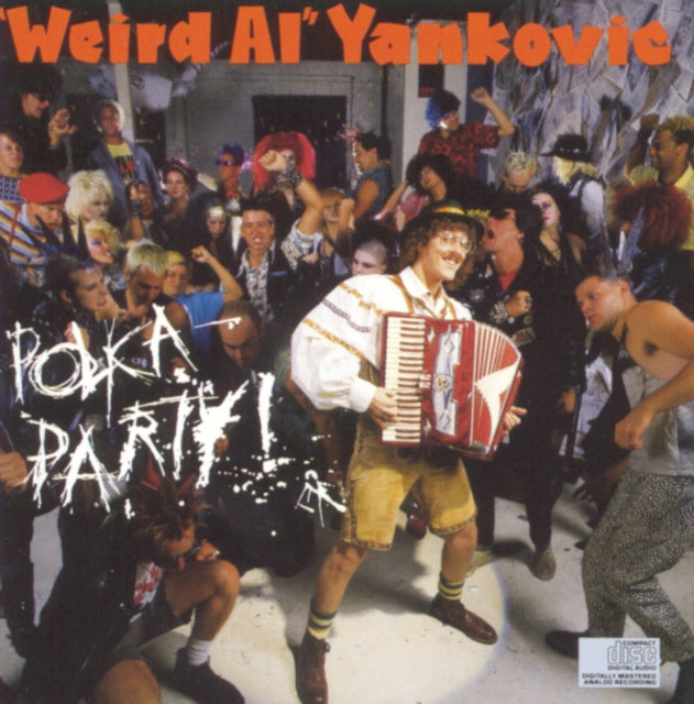 Bad Hair Day & Polka Party & Alpocalypse & Greatest Hits