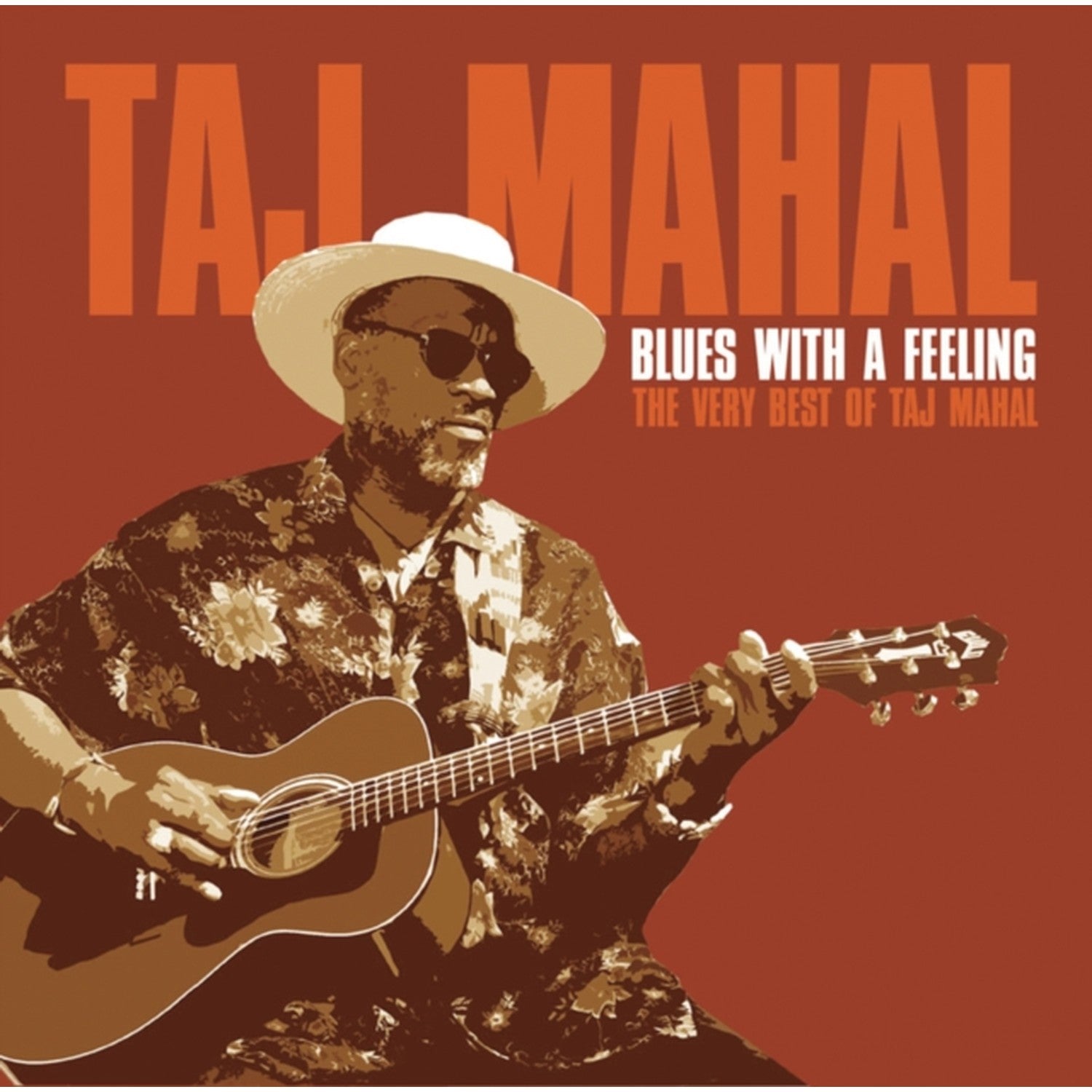 Best Of Taj Mahal & Blues With A Feeling: Very Best Of