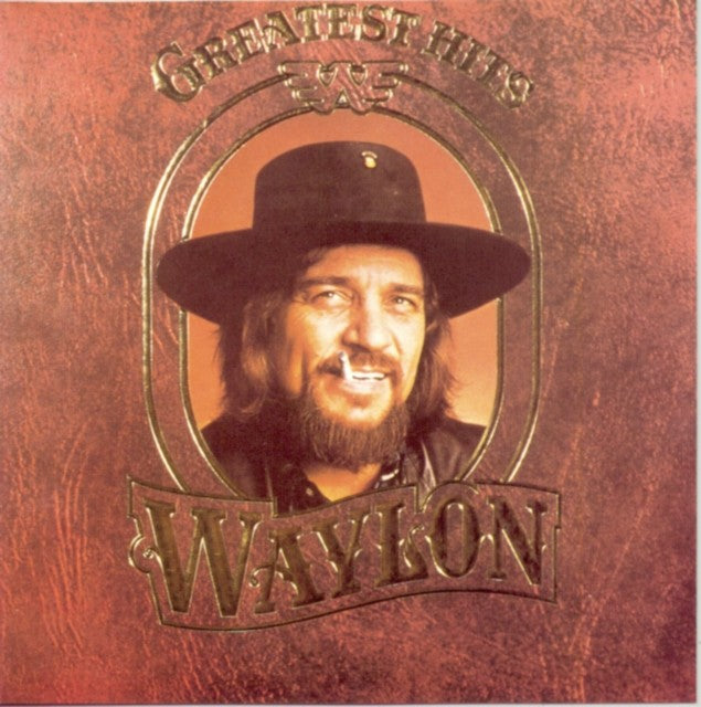 Ultimate Waylon Jennings & Dreaming My Dreams & Super Hits & Essential Waylon Jennings & Are You Ready For The Country & 16 Biggest Hits & Greatest Hits