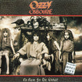 No Rest For The Wicked & Ozzmosis & Black Rain & Scream