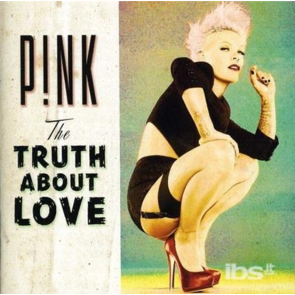 Truth About Love & Greatest Hits...So Far (3 Bonus Tracks)