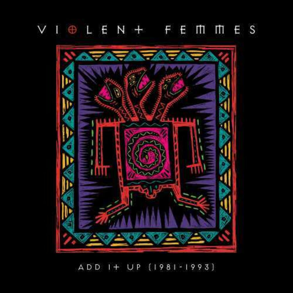 Violent Femmes & Add It Up (1981-1993) (2LP)