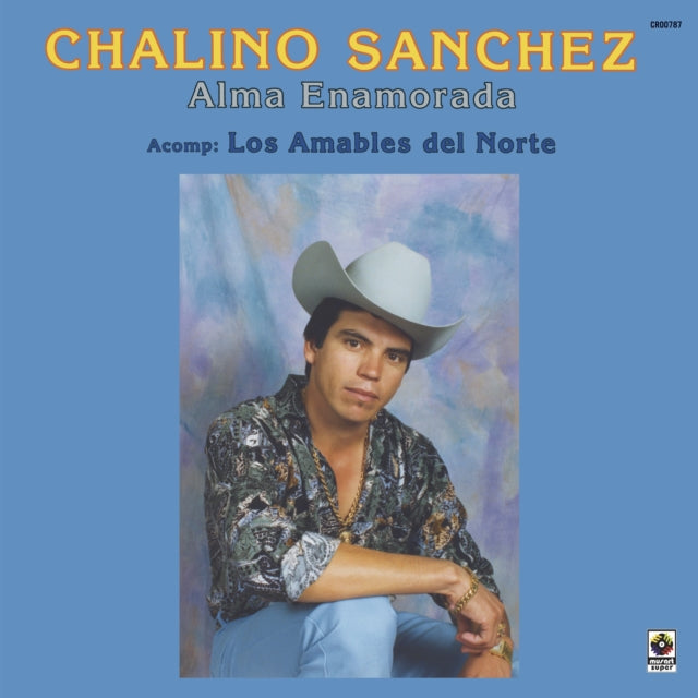 Alma Enamorada  & Pela Vacas & Mas Exitos Con Chalino Sanchez