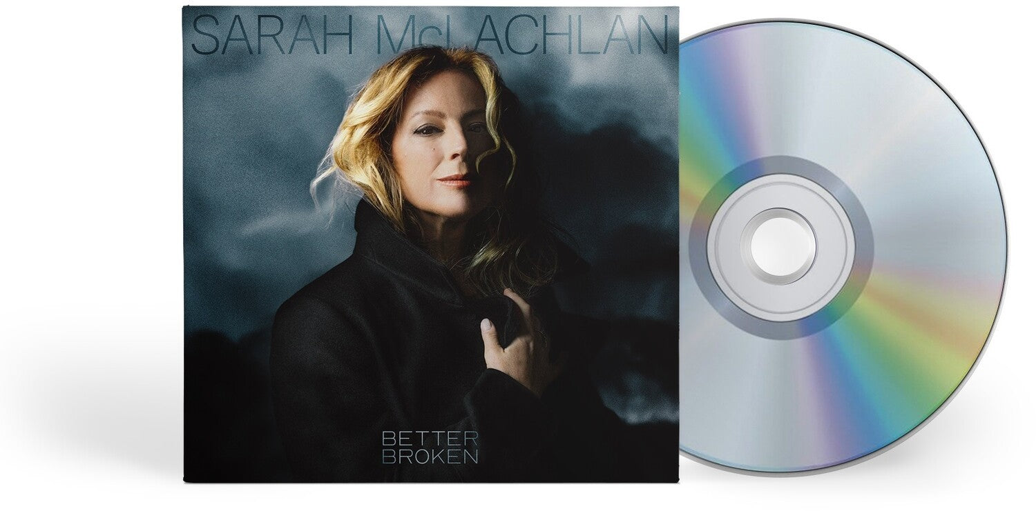 Better Broken (X) & Playlist: Closer: Best Of Sarah Mclachlan & Essential Sarah Mclachlan