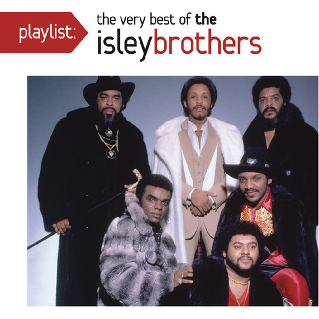 Ultimate Isley Brothers & 3 Plus 3 & Go For Your Guns & Playlist: Very Best Of Isley Brothers