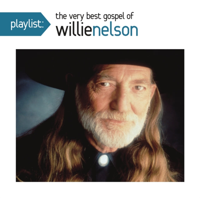 Greatest Hits & Willie Nelson�S Greatest Hits & Over The Rainbow & Playlist: Very Best Gospel Of Willie Nelson