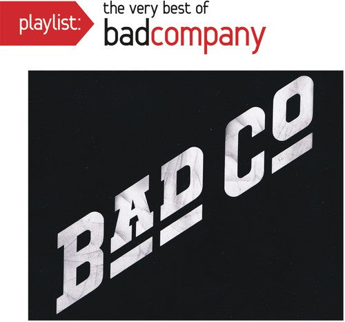 Bad Company & Burnin Sky & Playlist: Very Best Of Bad Company