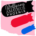 Wolfgang Amadeus Phoenix & Bankrupt