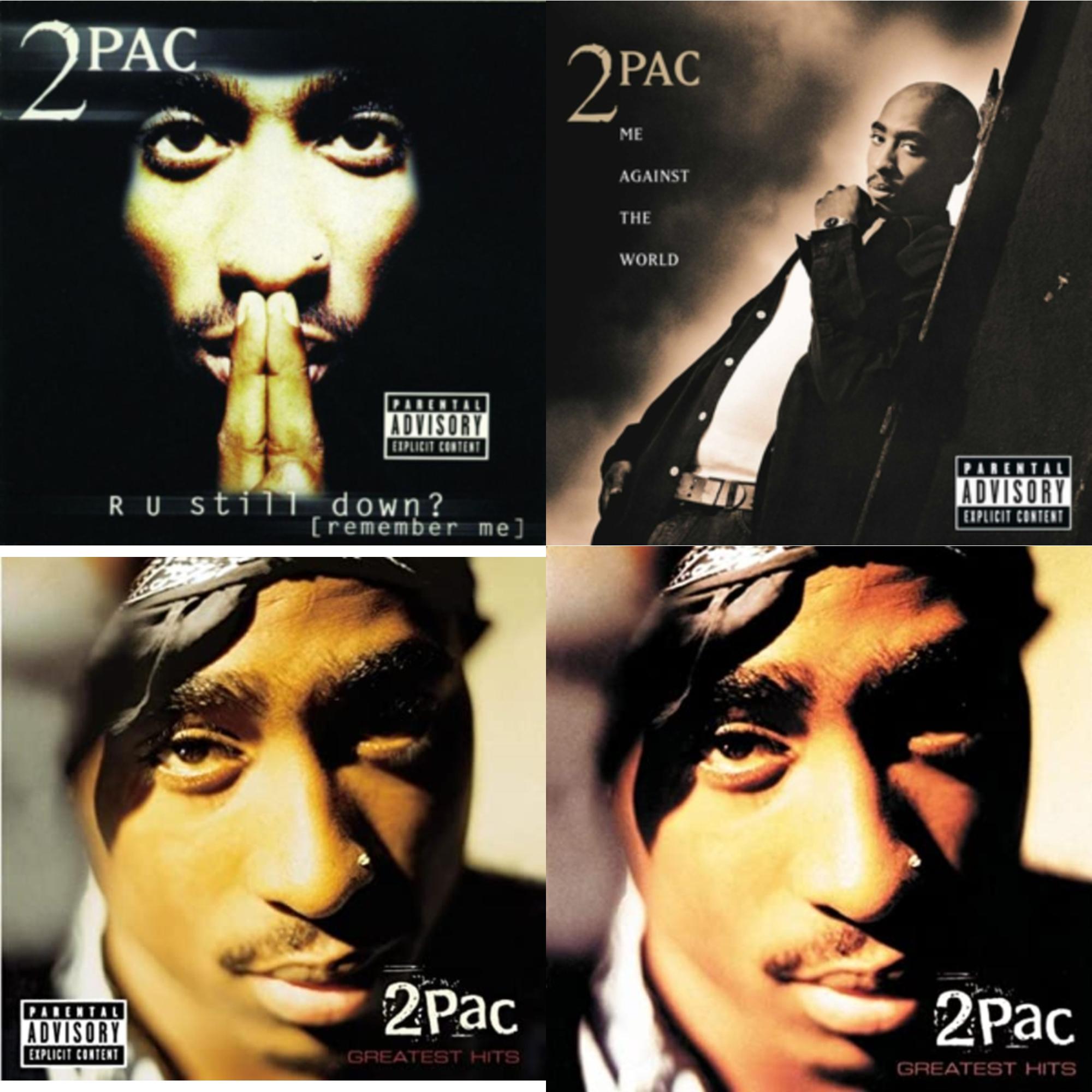 R U Still Down & Me Against World & Greatest Hits & Greatest Hits