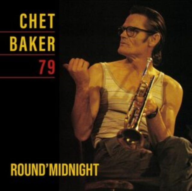 It Could Happen To You & Round Midnight 79 & Baker's Holiday (Verve Acoustic Sounds Series)  & Blood, Chet & Tears (Verve By Request Series)  & In New York (Clear LP Vinyl) & Blues For A Reason (Feat. Warne Marsh) & Late Night Jazz (2LP)
