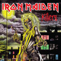 Killers & Somewhere In Time & Fear Of The Dark