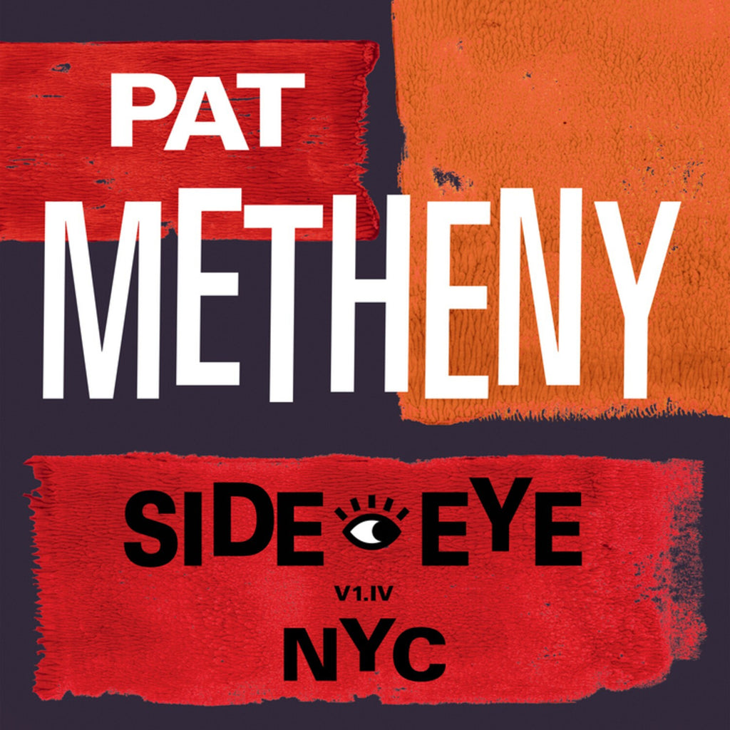 Pat Metheny - Road To The Sun (2LP) & Side-Eye Nyc (V1.Iv) (2LP)