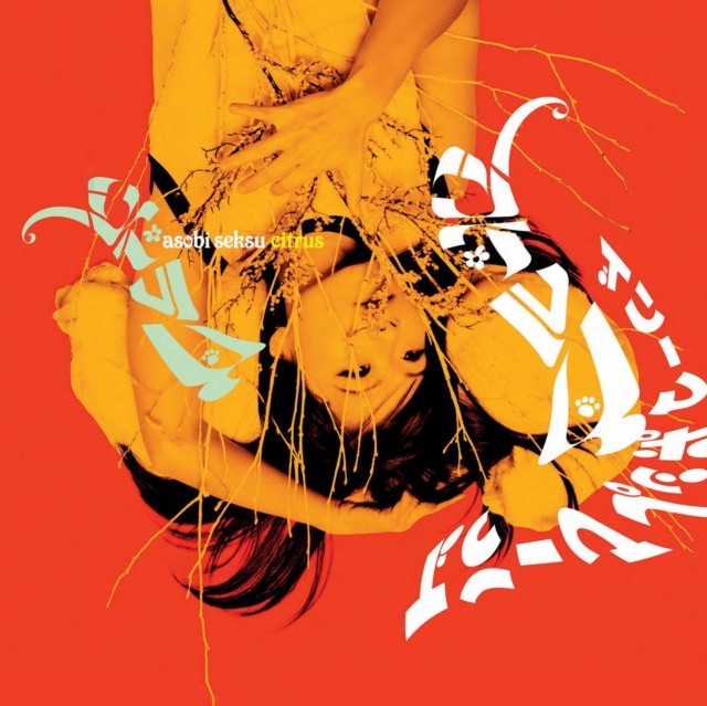 Asobi Seksu & Citrus