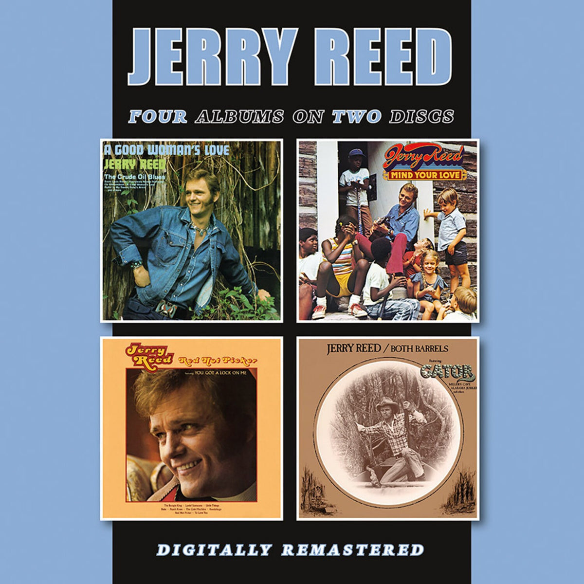 Essential Jerry Reed & Good Woman's Love / Mind Your Love / Red Hot Picker / Both Barrels & East Bound & Down / Jerry Reed Rides Again / Sweet Love Feelings / Half Singing & Half Pickin (2CD)