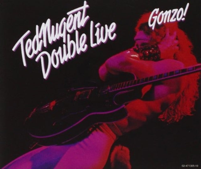Double Live Gonzo & Free-For-All & Cat Scratch Fever & Ted Nugent