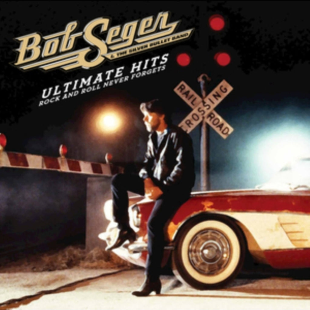 Ultimate Hits: Rock & Roll Never Forgets & Greatest Hits