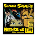 Senza Sapere Niente Di Lei (Yellow LP Vinyl) & Storie Di Vita E Malavita (Colonna Sonora Originale Del Film) & Bird With The Crystal Plumage (140G/Crystal Clear LP Vinyl)