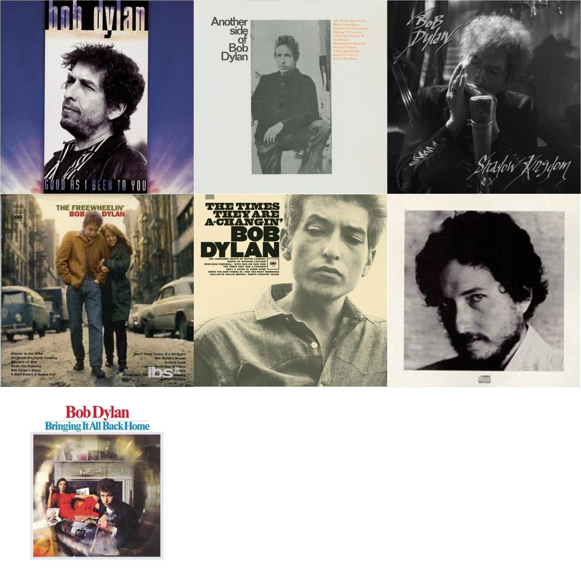 Shadow Kingdom & Freewheelin Bob Dylan & Bringing It All Back Home & Times They Are A-Changin & New Morning & Good As I Been To You & Another Side Of Bob Dylan