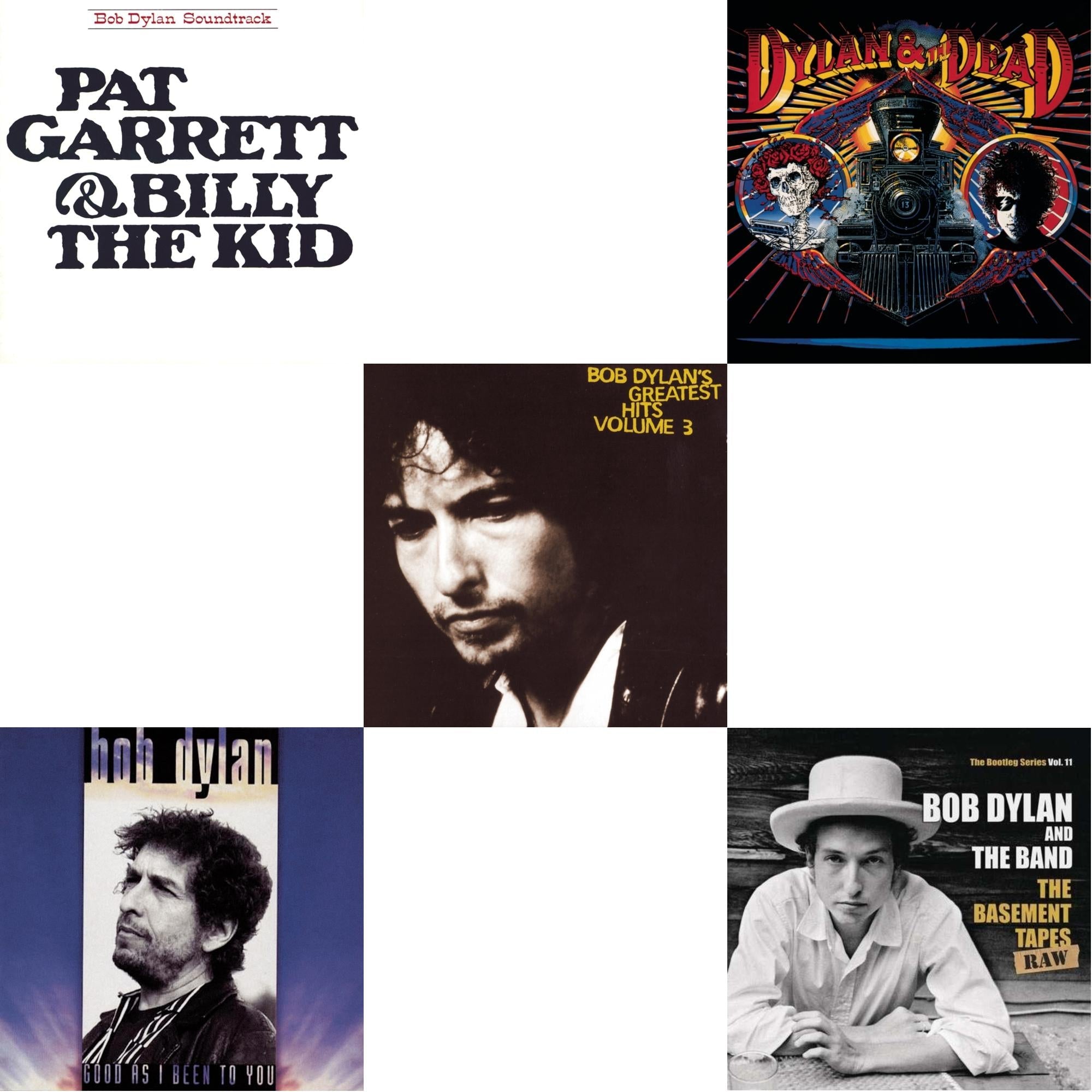 Pat Garrett & Billy The Kid & Good As I Been To You & Greatest Hits Vol.3 & Dylan & The Dead & Basement Tapes Raw: The Bootleg Series Vol.11