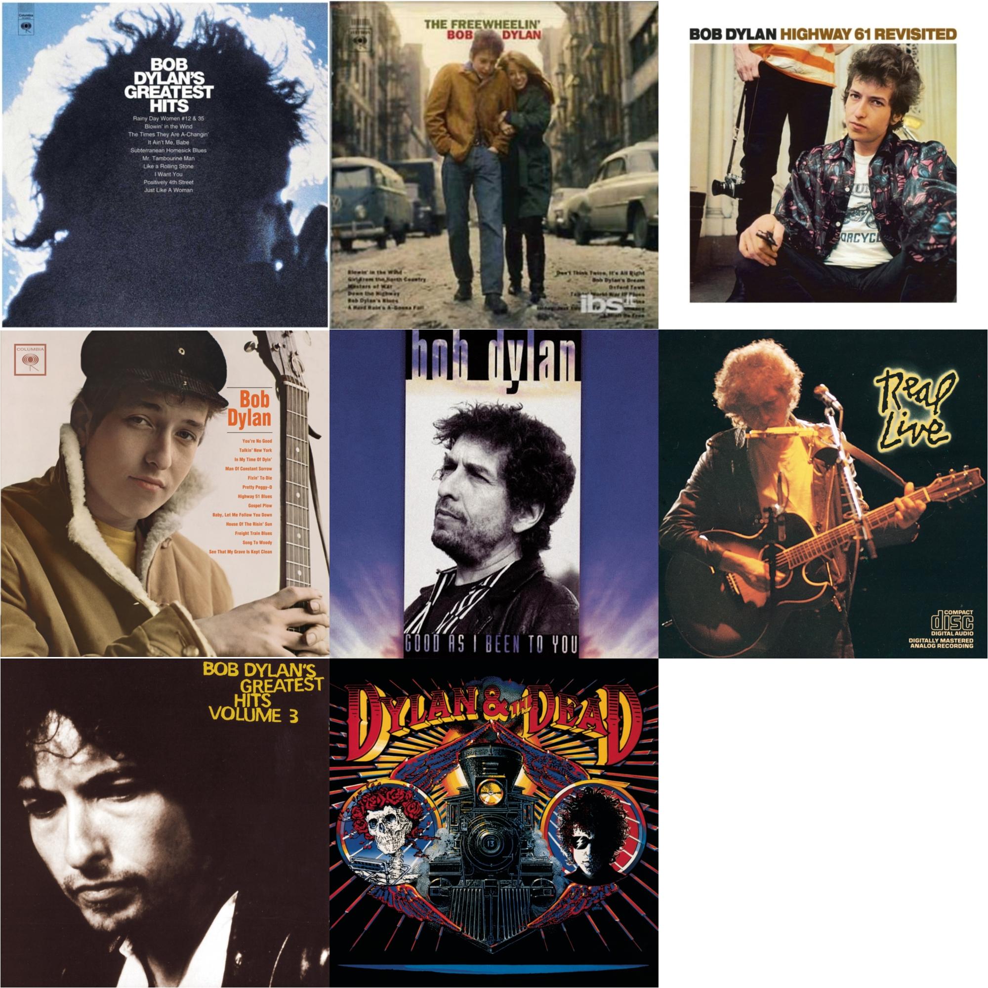 Greatest Hits Vol.1 & Freewheelin Bob Dylan & Highway 61 Revisited & Bob Dylan & Good As I Been To You & Real Live & Greatest Hits Vol.3 & Dylan & The Dead