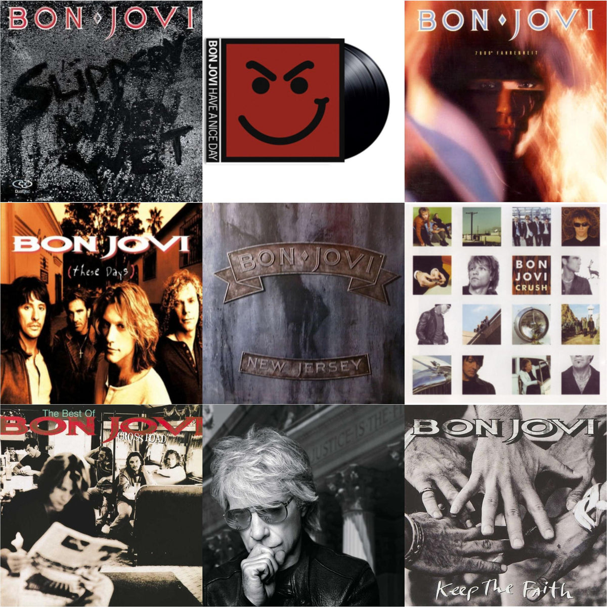 Cross Road (2LP) & 2020 (2LP/Gold Vinyl) & 7800º Fahrenheit (180G) & Slippery When Wet (180G) & New Jersey (180G) & Keep The Faith (180G) & These Days (180G) & Crush (180G) & Have A Niceday (180G)