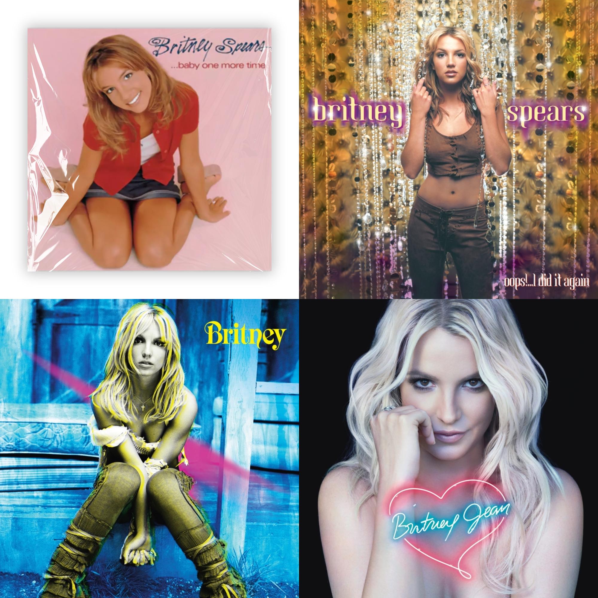 Baby One More Time & Oops!... I Did It Again & Britney & Britney Jean