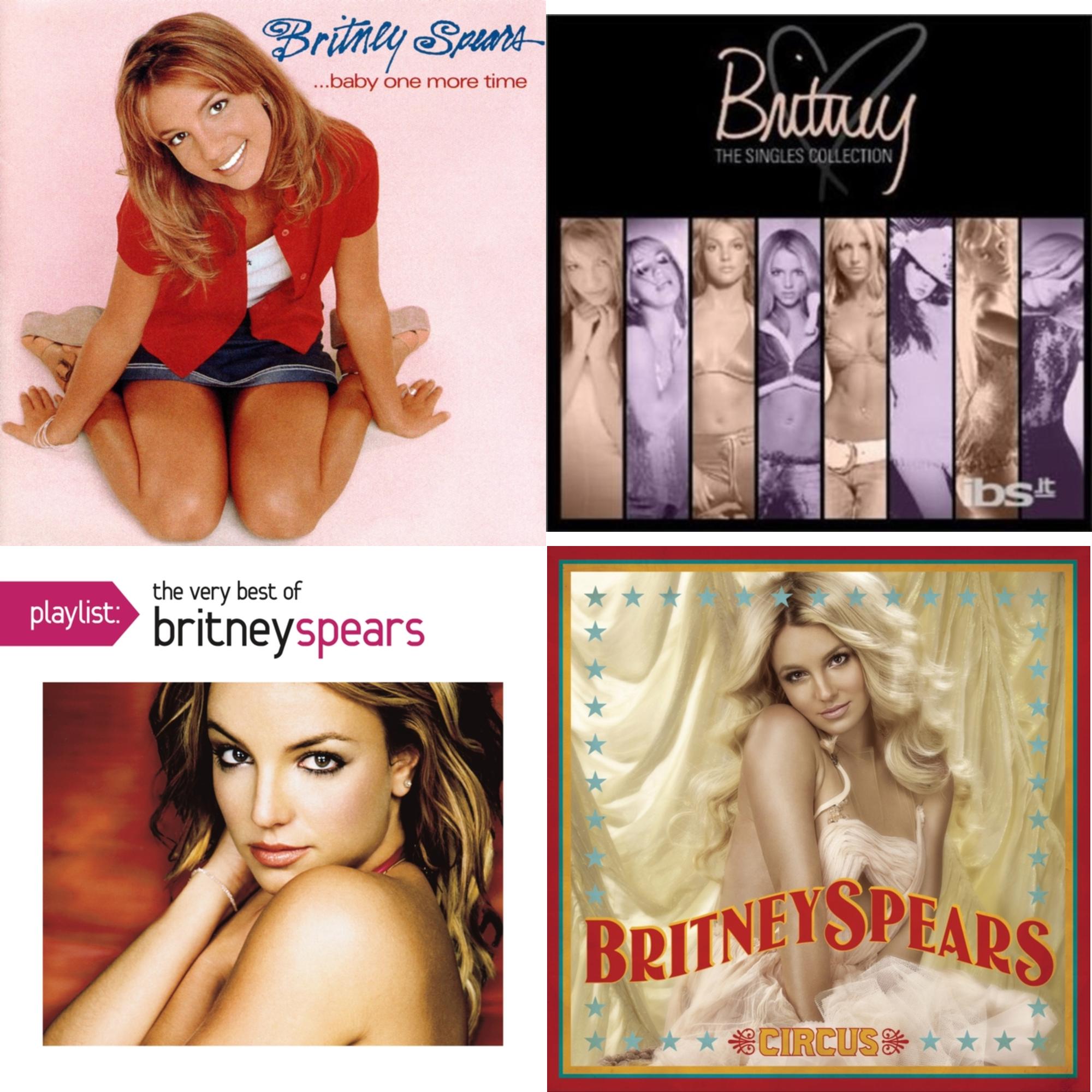 Baby One More Time & Singles Collection & Playlist: Very Best Of Britney Spears & Circus