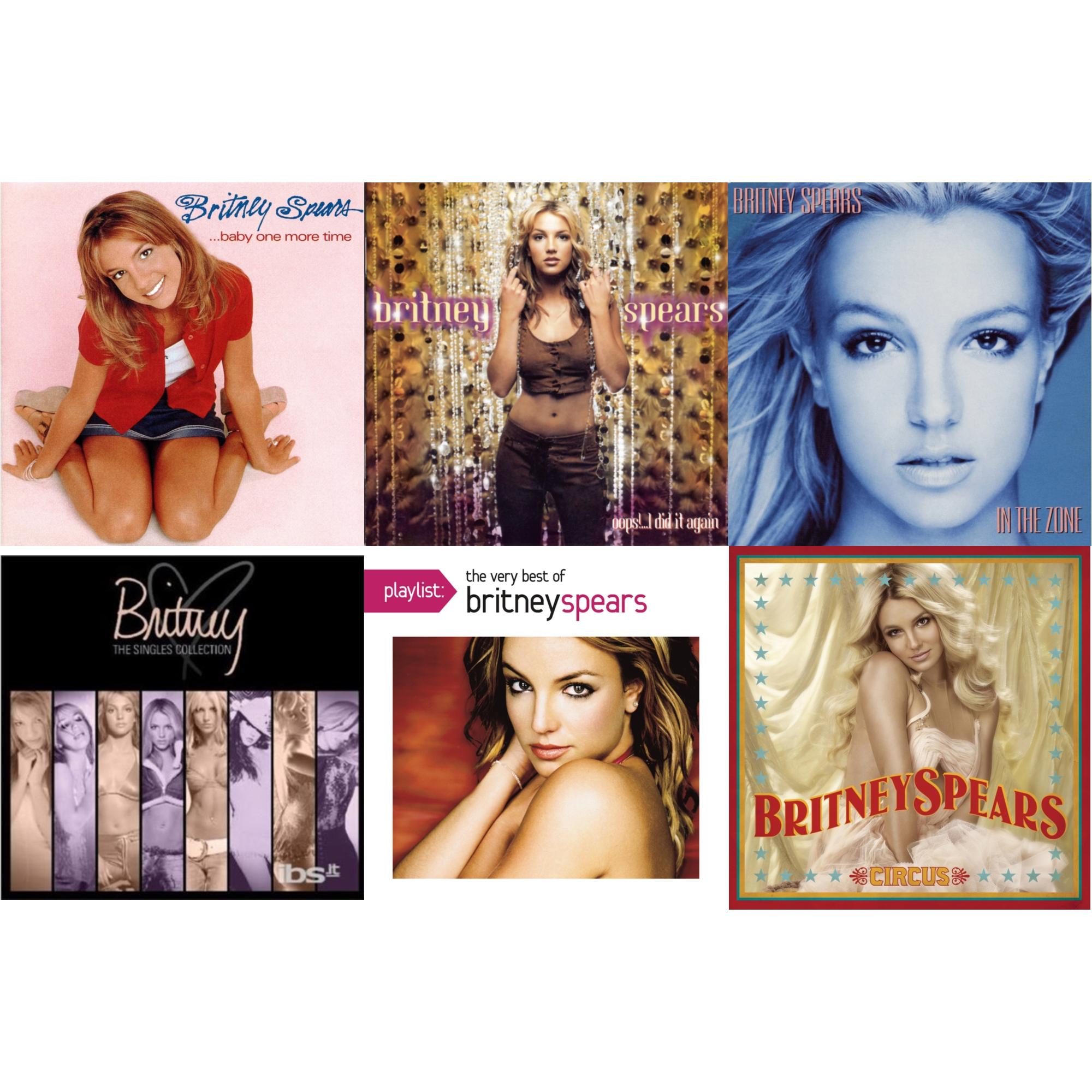 Baby One More Time & Oops I Did It Again & In The Zone & Singles Collection & Playlist: Very Best Of Britney Spears & Circus