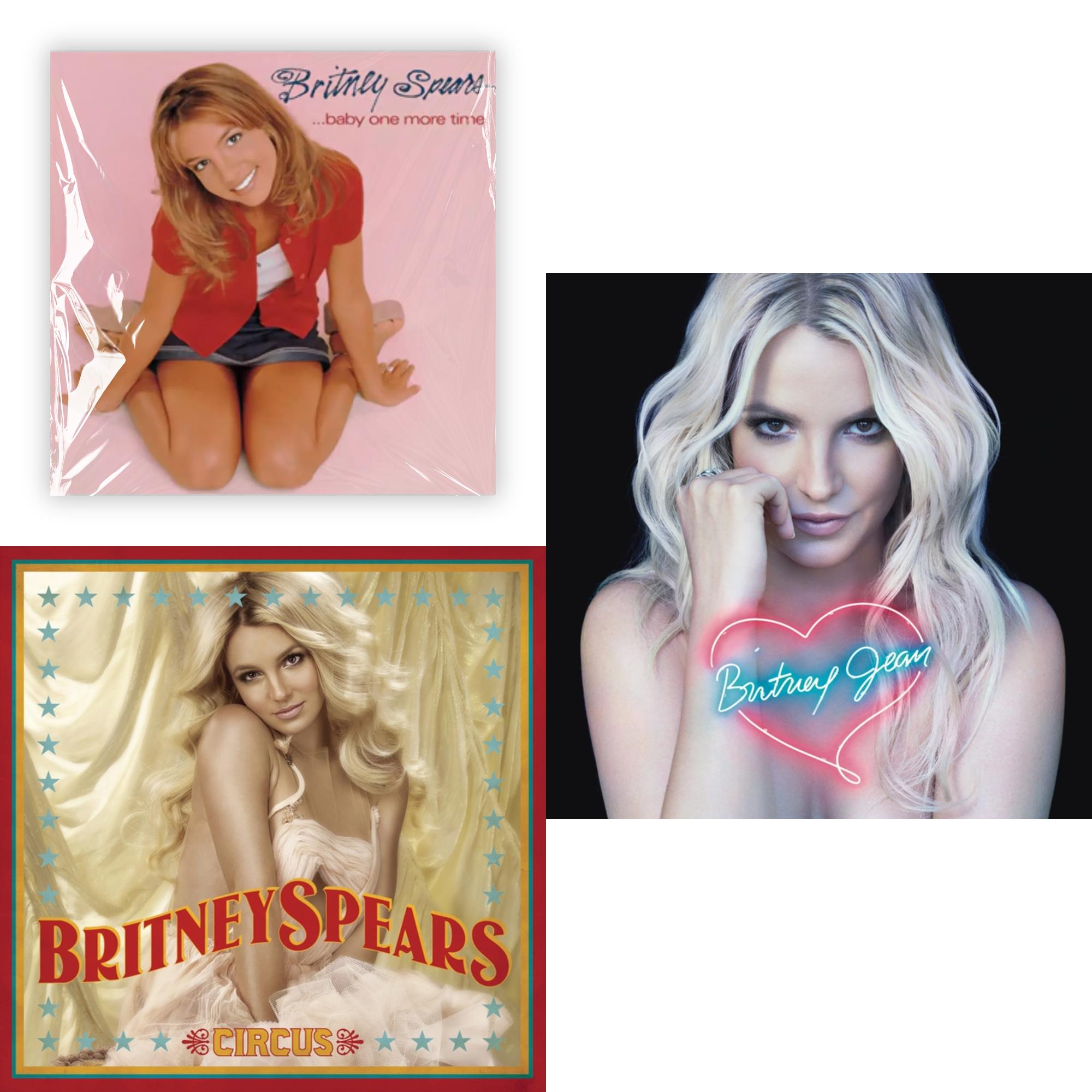 Baby One More Time & Circus & Britney Jean