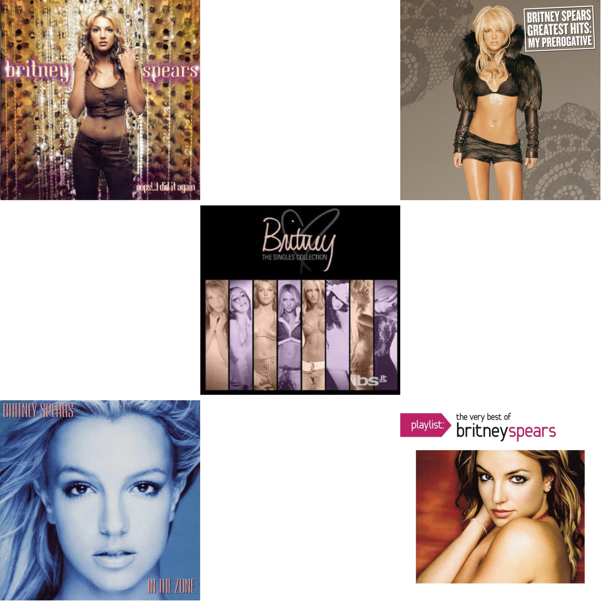 Oops I Did It Again & In The Zone & Singles Collection & Greatest Hits: My Prerogative & Playlist: Very Best Of Britney Spears