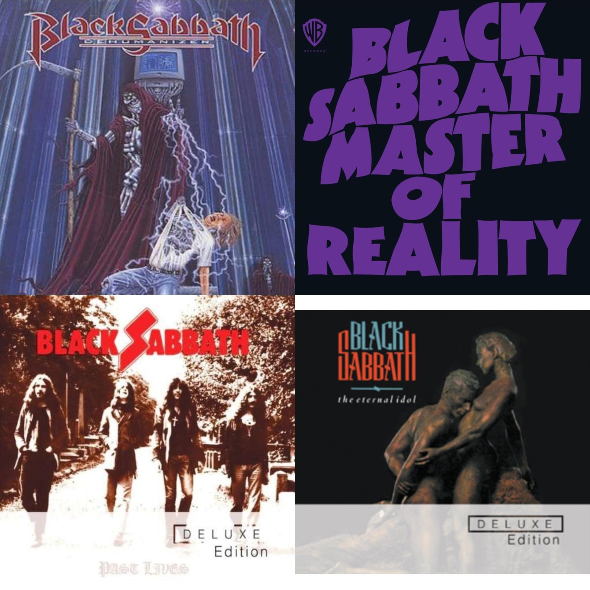 Dehumanizer & Master Of Reality & Past Lives & Eternal Idol