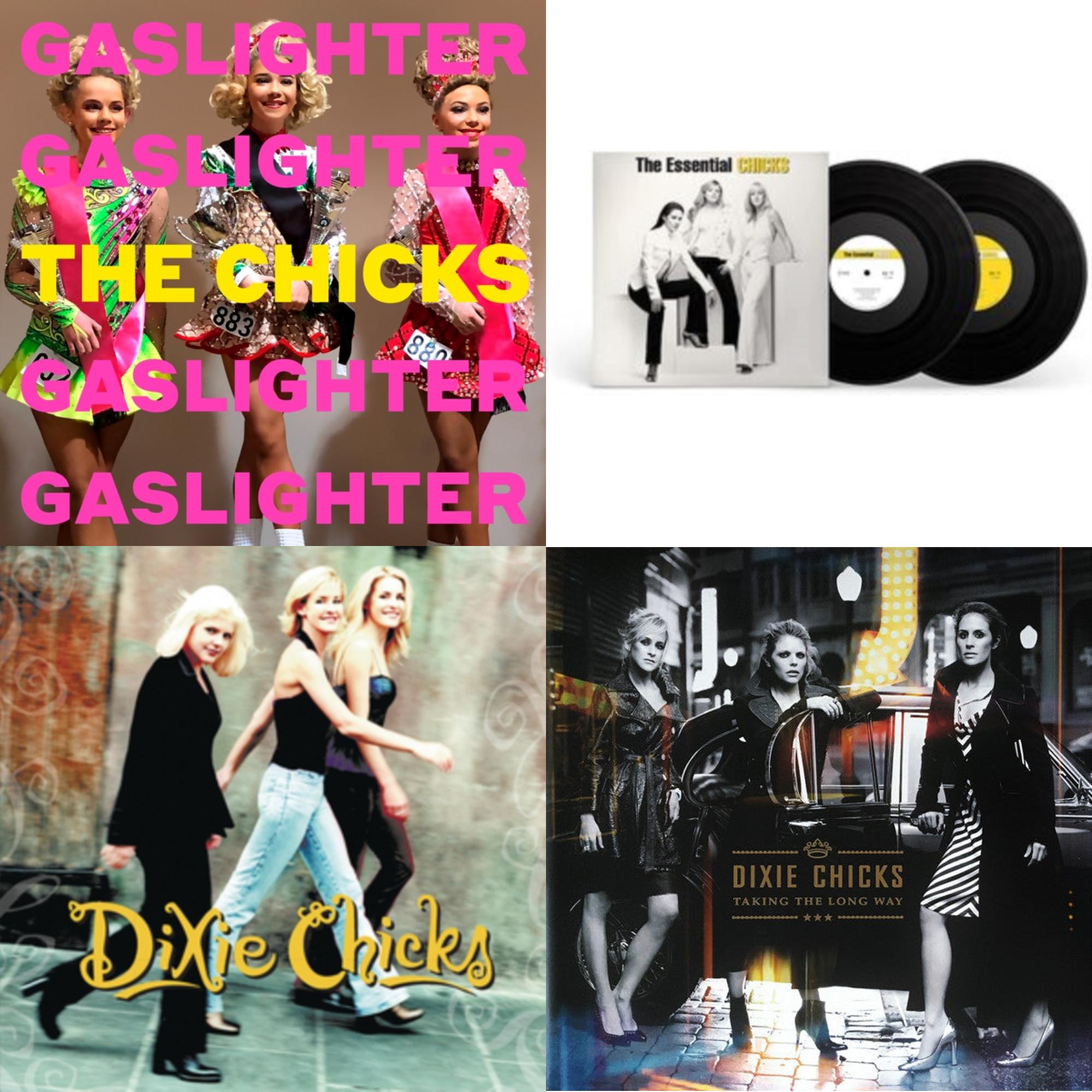 Gaslighter & Essential Chicks (2LP) & Wide Open Spaces & Taking The Long Way