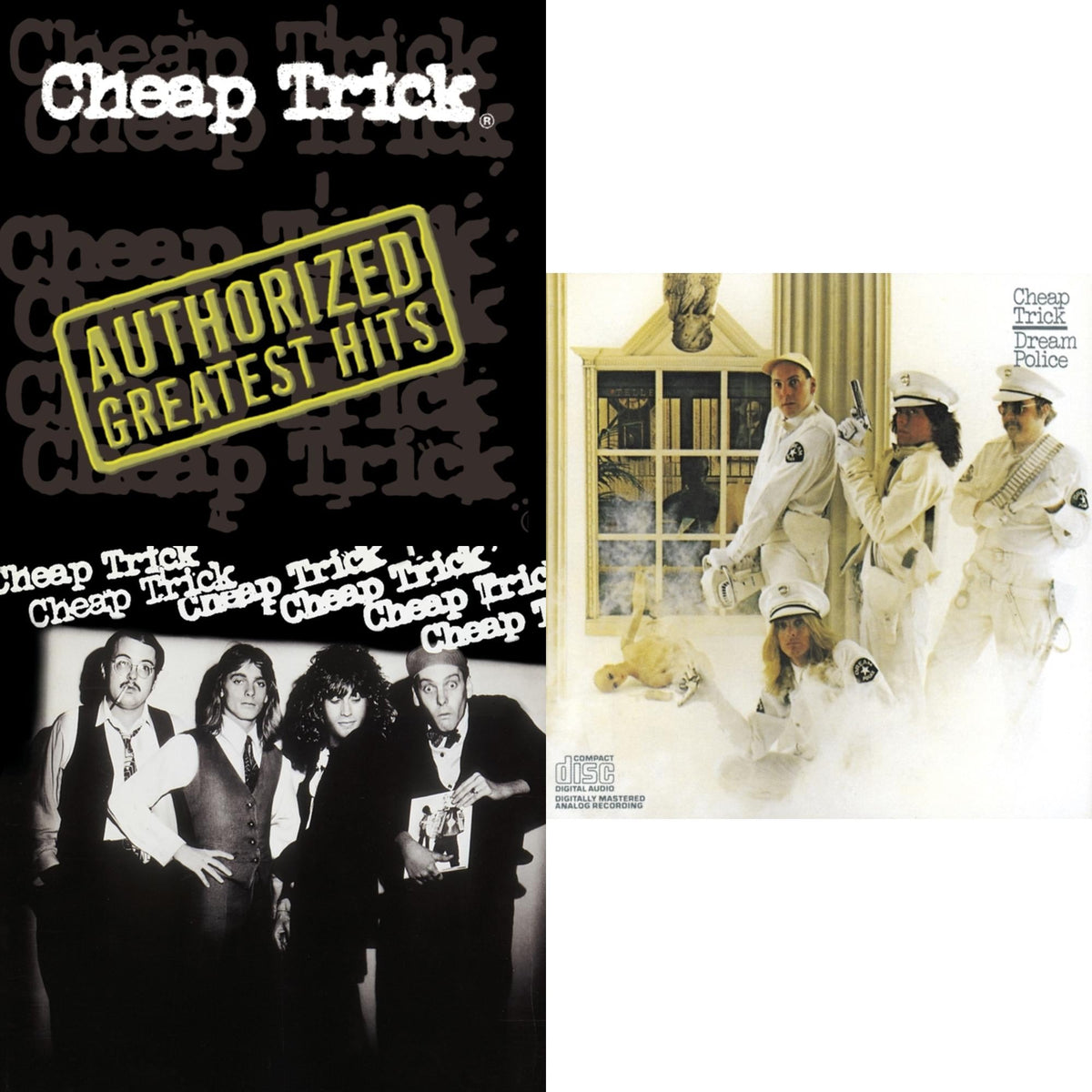 Cheap Trick & Dream Police & Authorized Greatest Hits