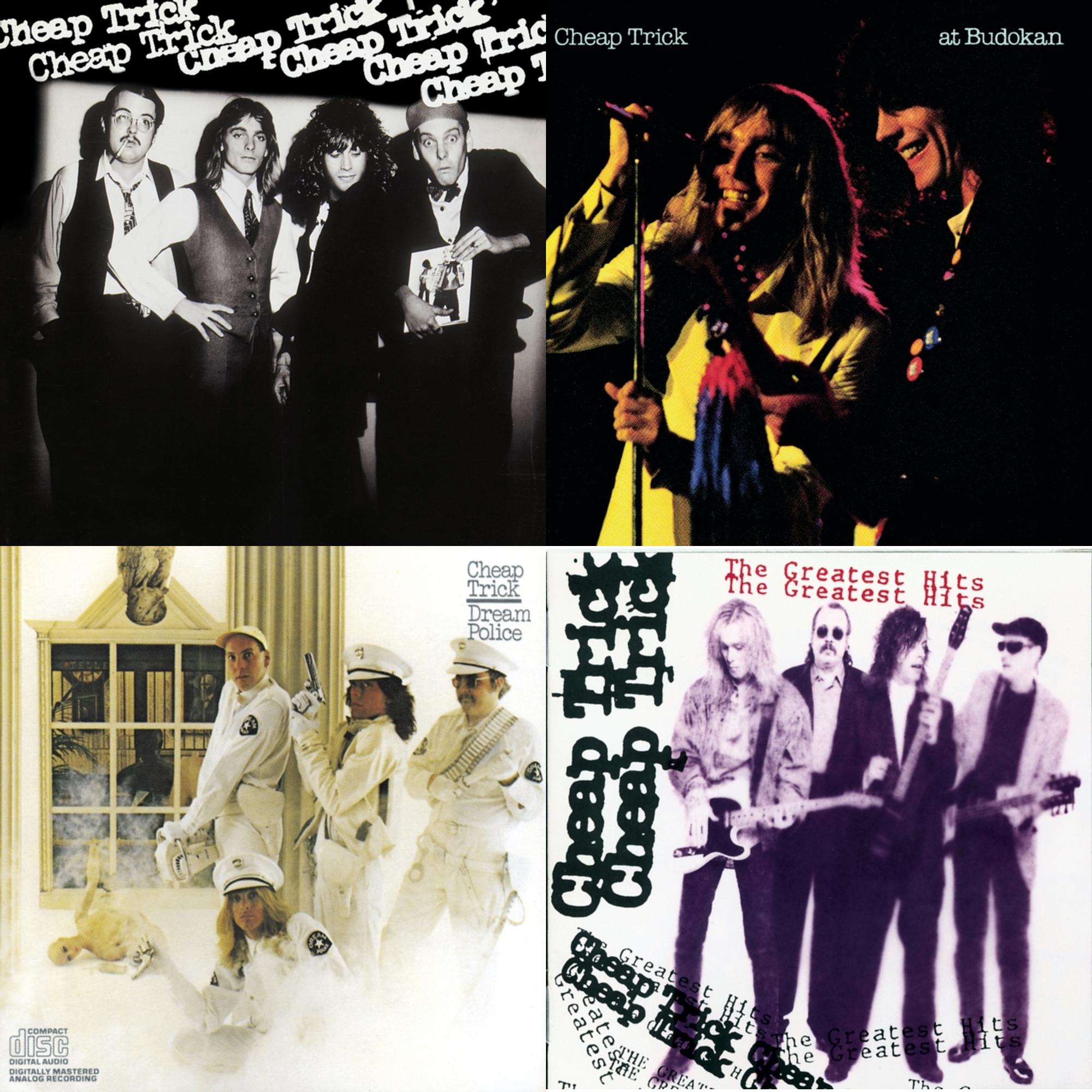 Cheap Trick & Cheap Trick At Budokan & Dream Police & Greatest Hits