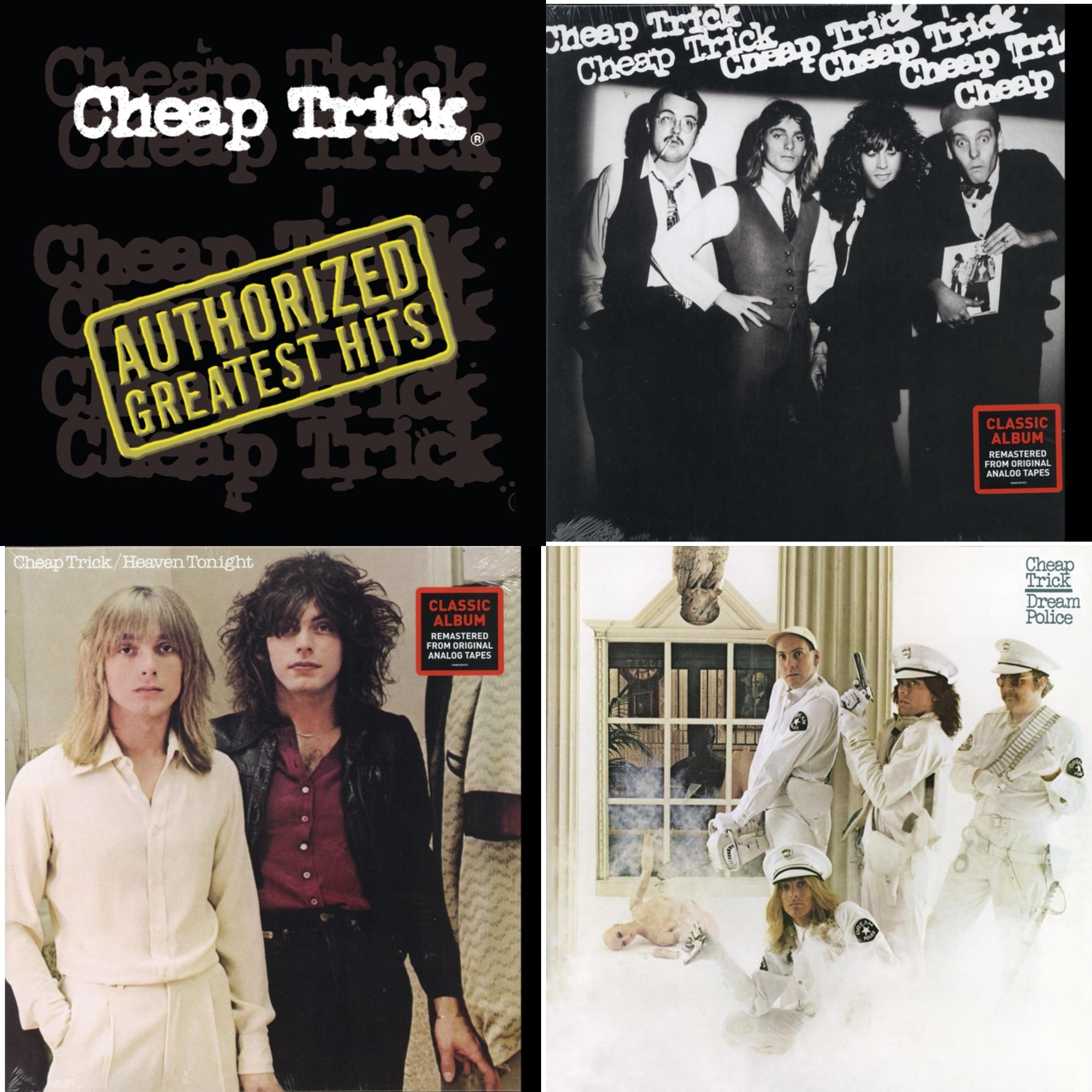 Authorized Greatest Hits (2LP) & Cheap Trick (180G) & Heaven Tonight (180G) & Dream Police (180G)