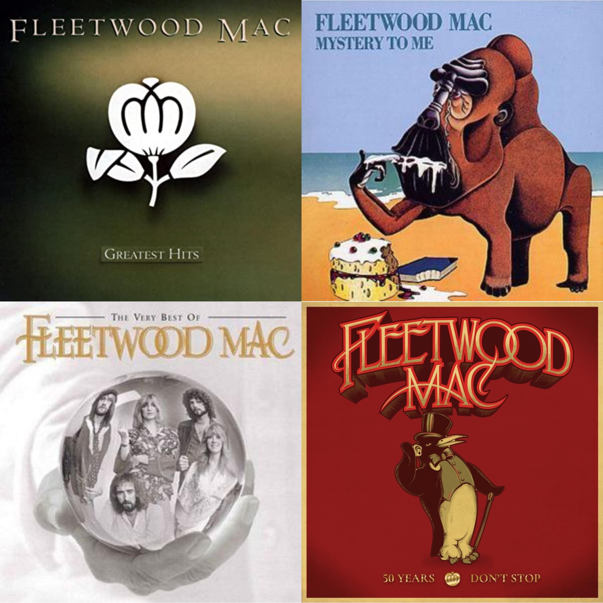 Greatest Hits & Mystery To Me & Very Best Of Fleetwood Mac & 50 Years - Don't Stop