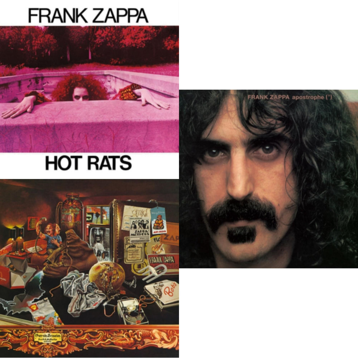 Hot Rats & Over Nite Sensation & Apostrophe