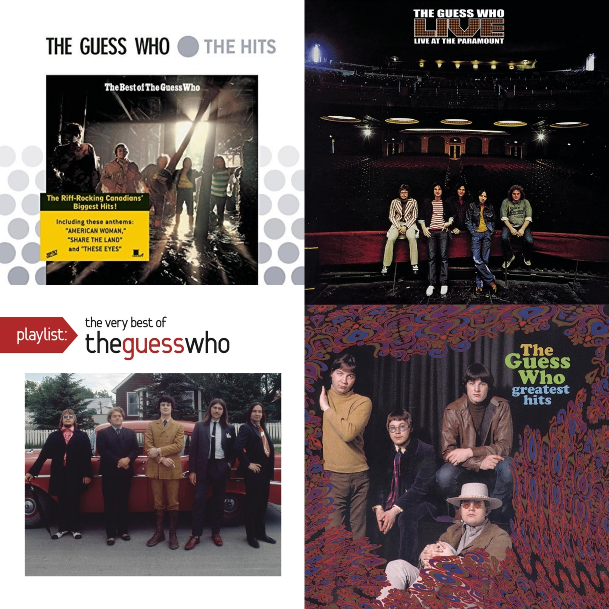 Best Of Guess Who & Live At The Paramount & Playlist: Very Best Of The Guess Who & Greatest Hits