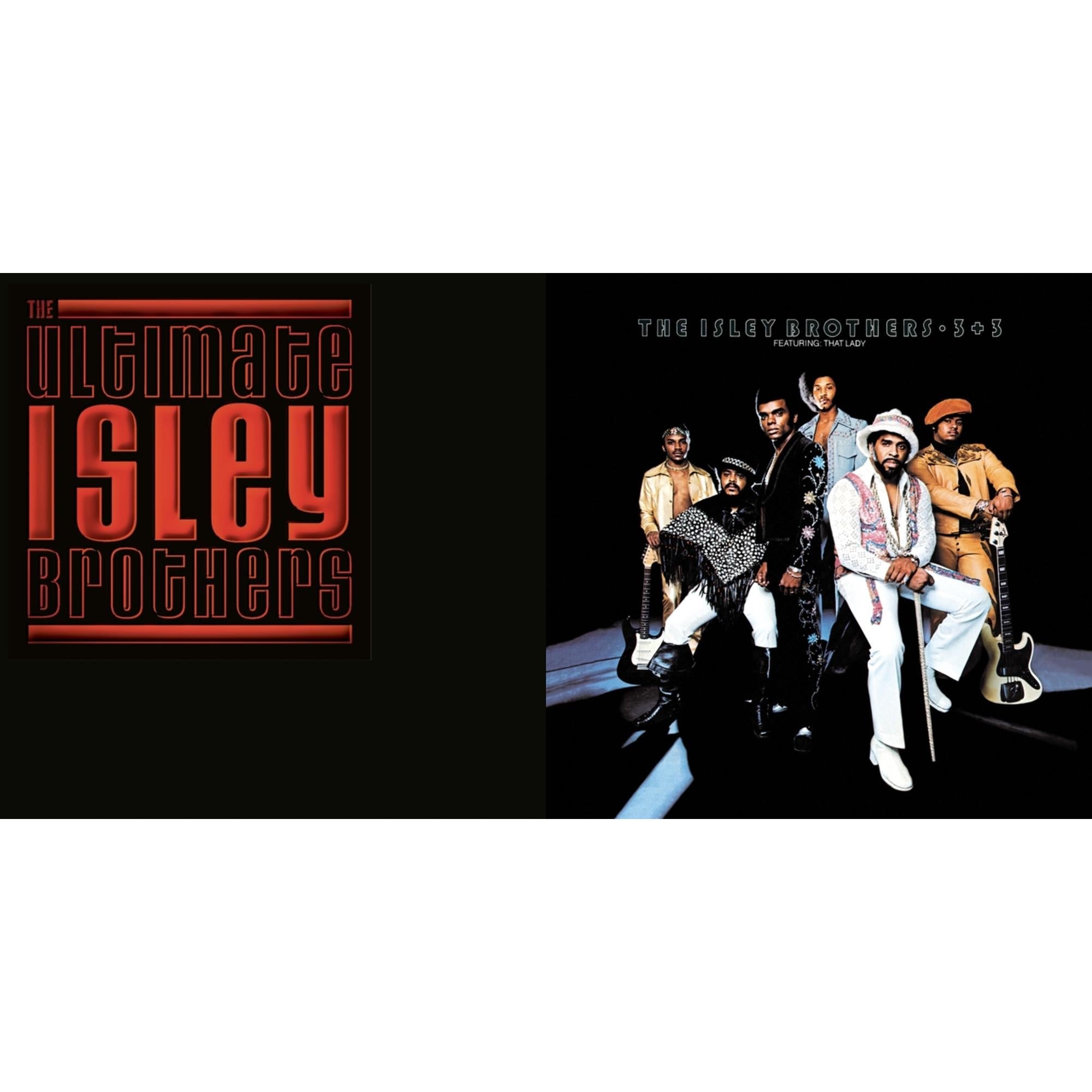 Ultimate Isley Brothers & 3 Plus 3