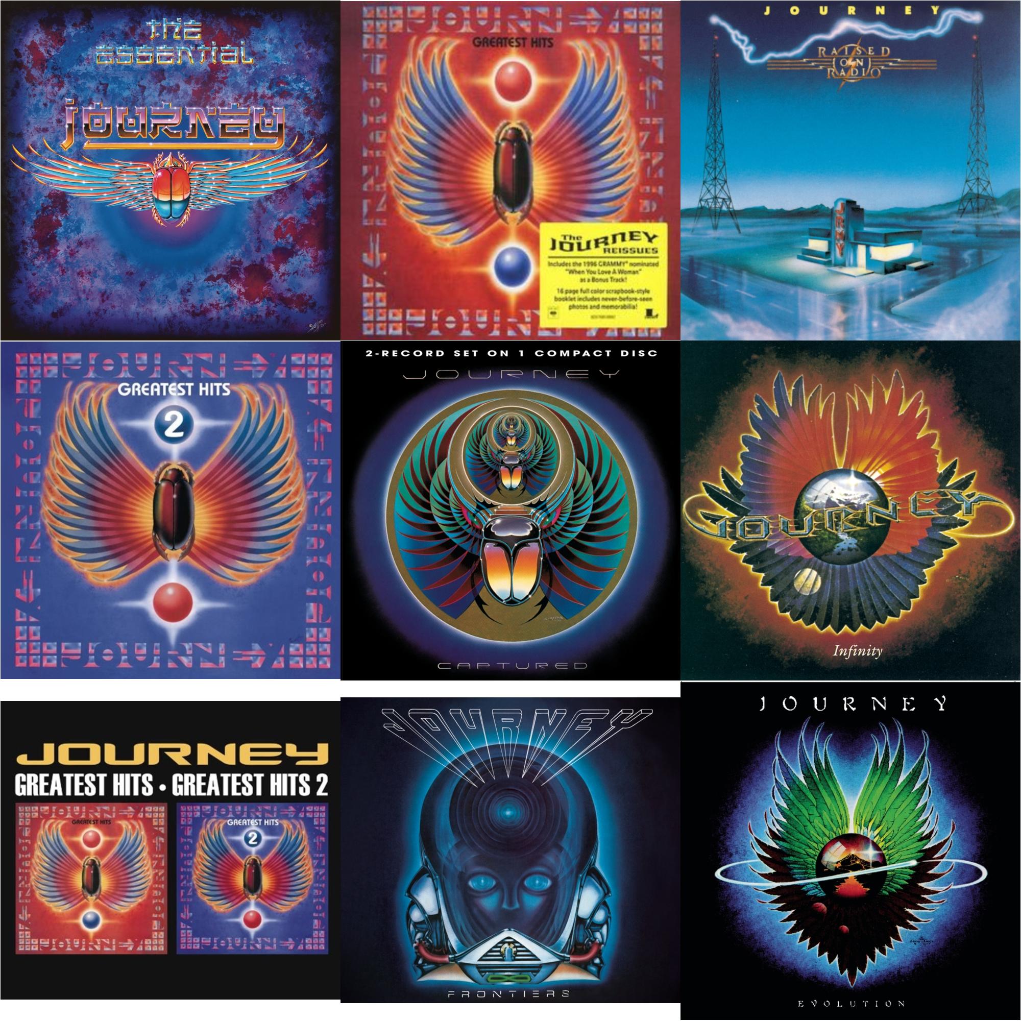 Essential Journey & Greatest Hits & Raised On Radio & Journey's Greatest Hits Vol.2 & Captured & Infinity & Greatest Hits 1 & 2 & Frontiers & Evolution