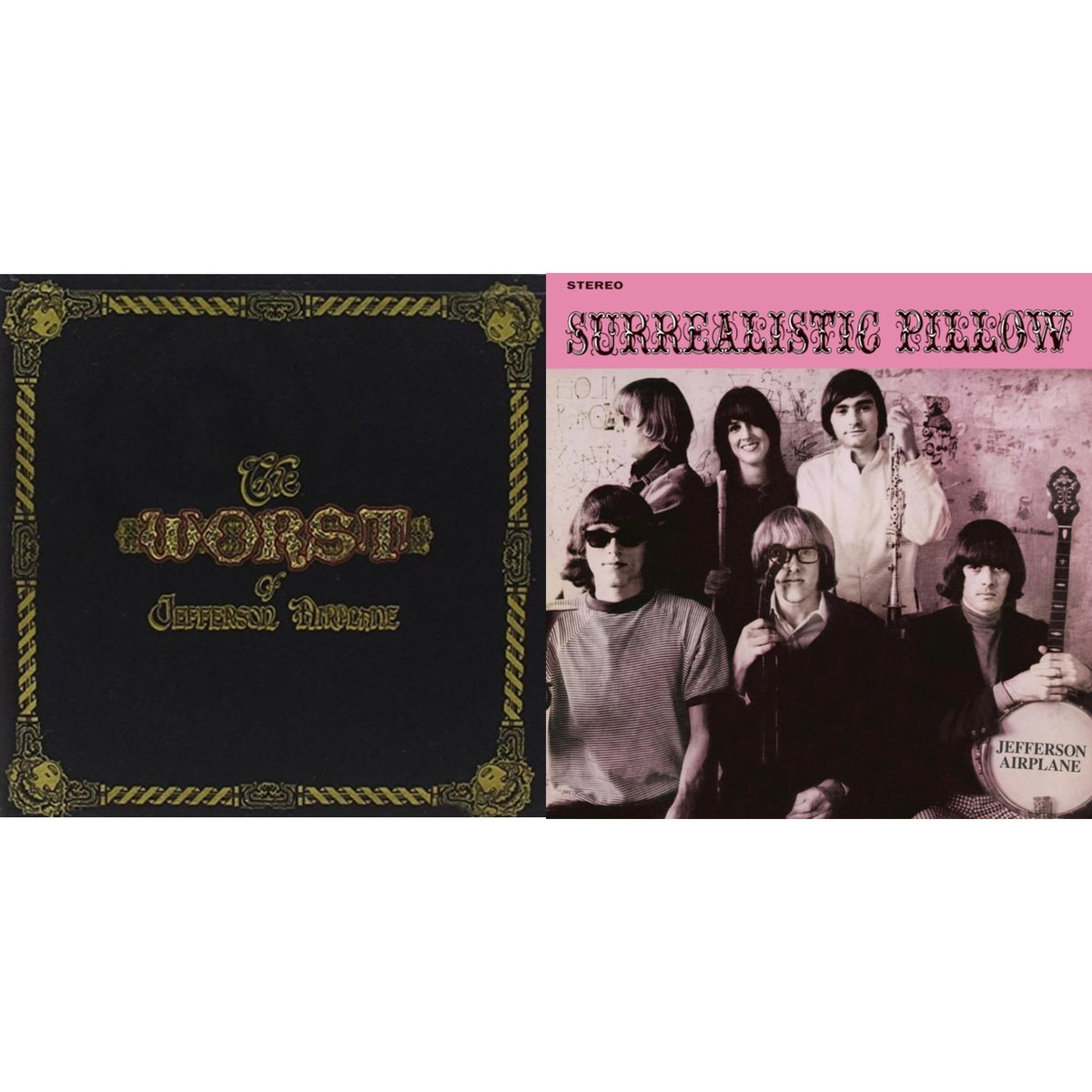 Surrealistic Pillow & Worst Of Jefferson Airplane