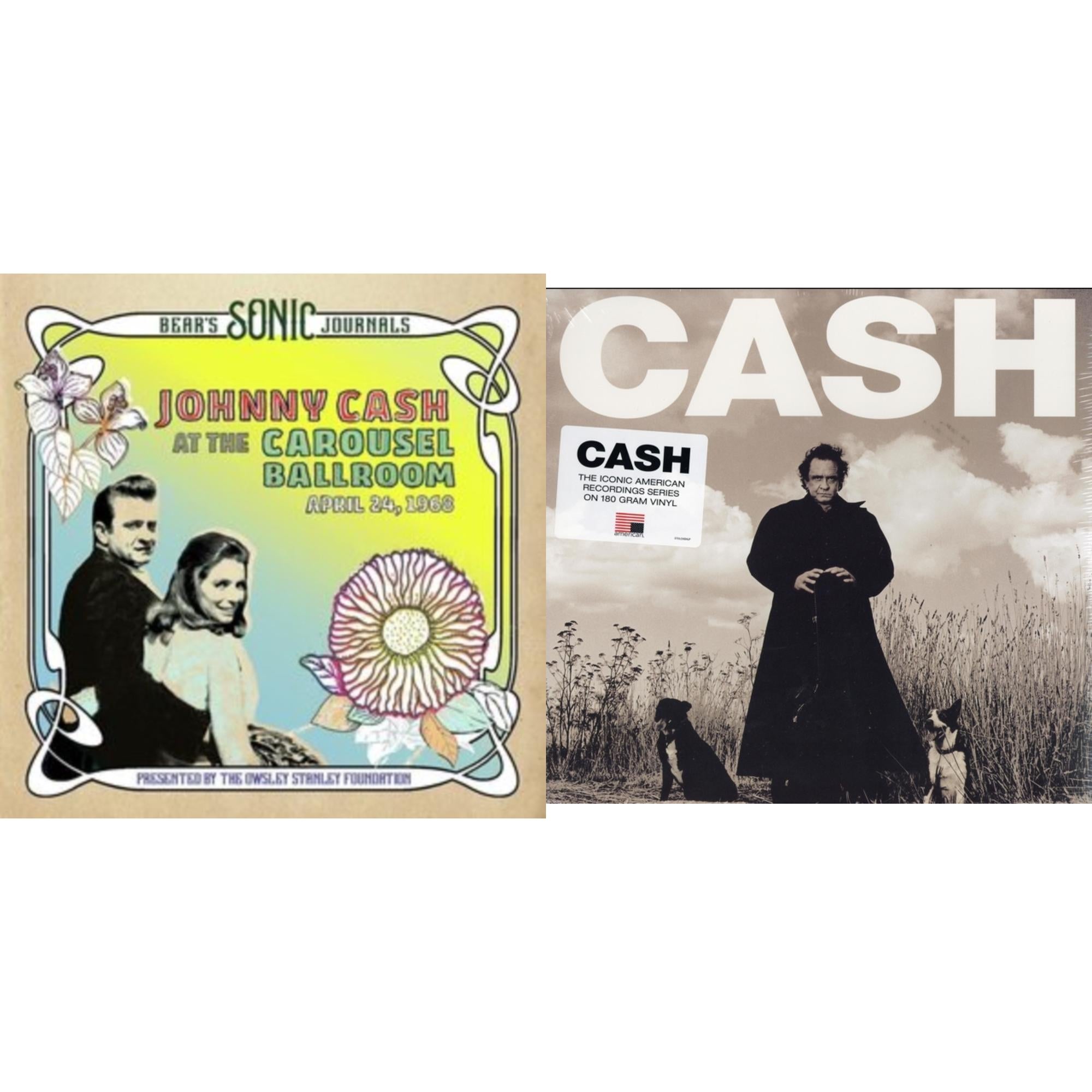 Bear's Sonic Journals: Johnny Cash, At The Carousel Ballroom, April 24, 1968 (2LP) & American Recordings