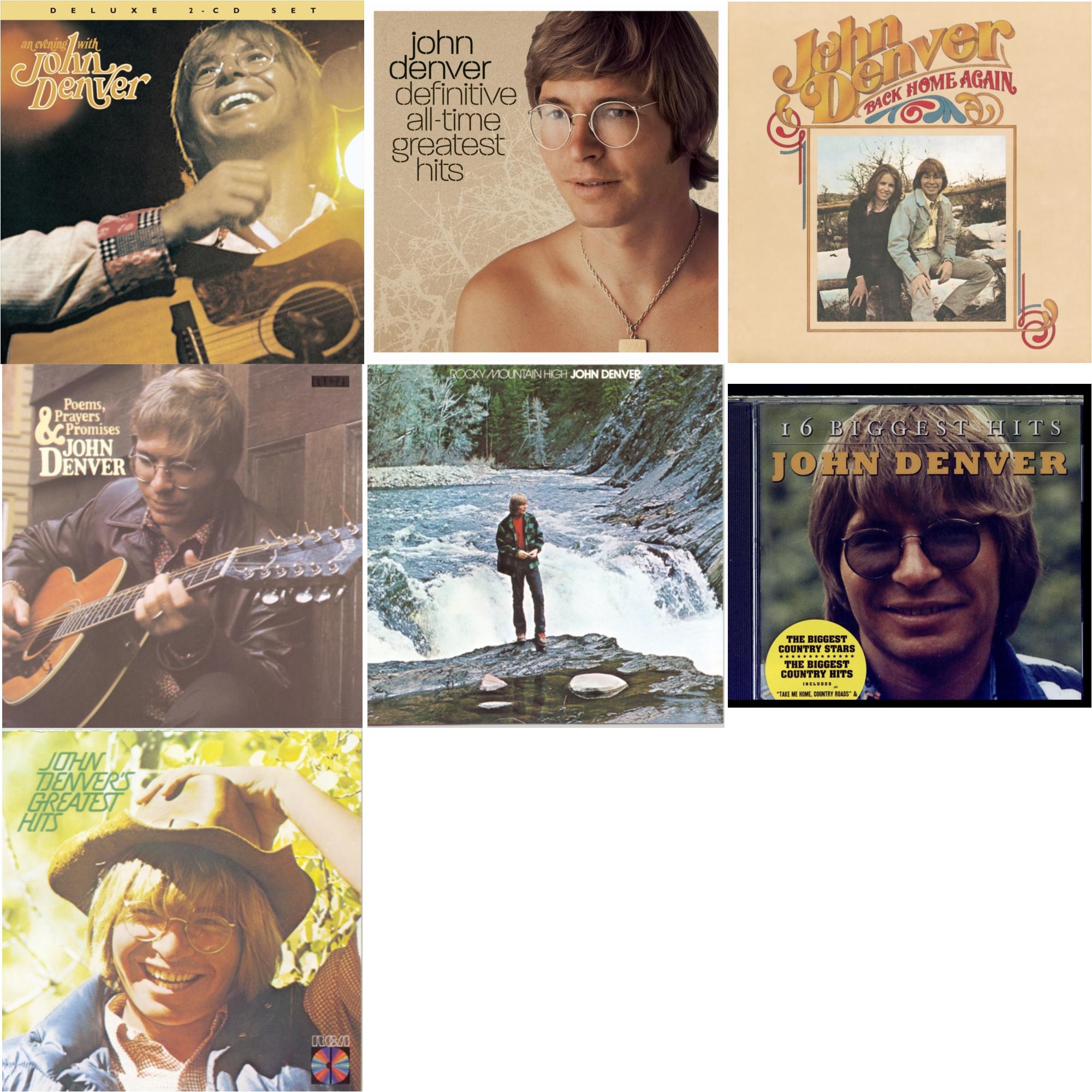 Evening With John Denver & Definitive All Time Greatest Hits & Back Home Again & Poems Prayers & Promises & Rocky Mountain High & 16 Biggest Hits & Greatest Hits
