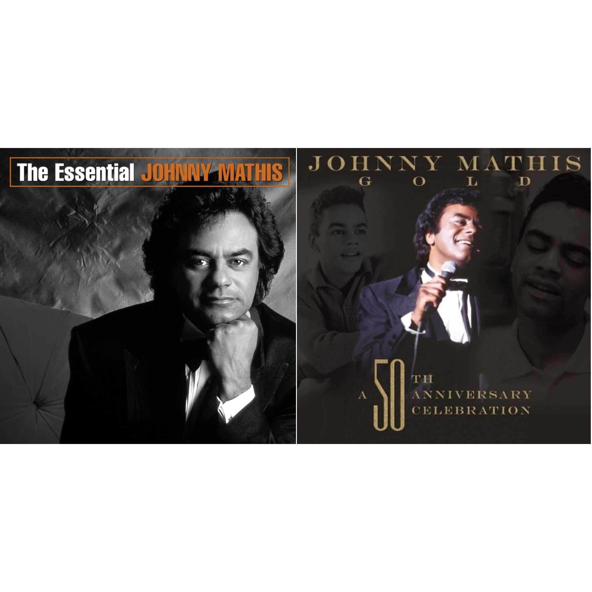 Essential Johnny Mathis & 50Th Anniversary Celebration