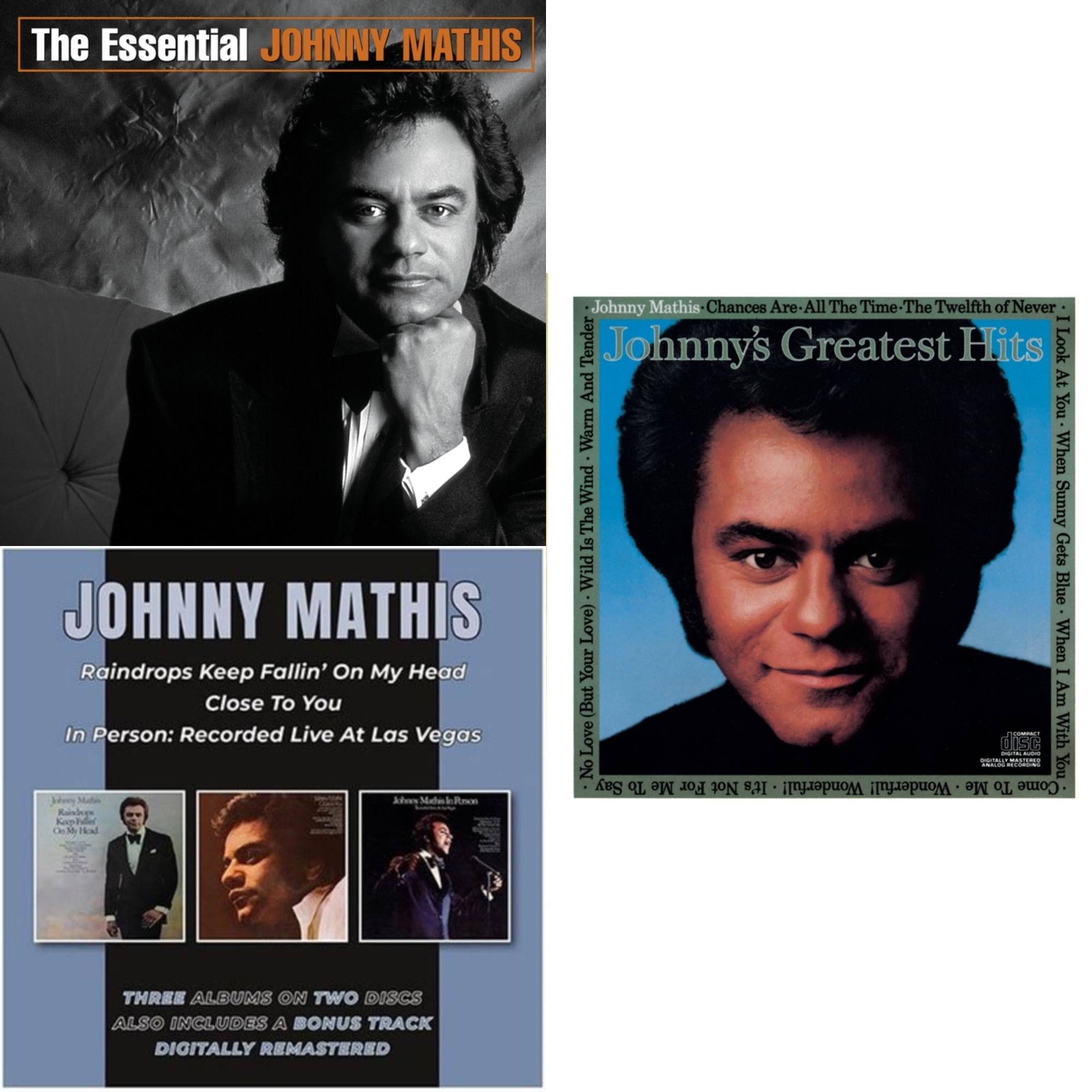 Essential Johnny Mathis & Raindrops Keep Fallin' On My Head / Close To You / In Person (2CD) & Johnny's Greatest Hits