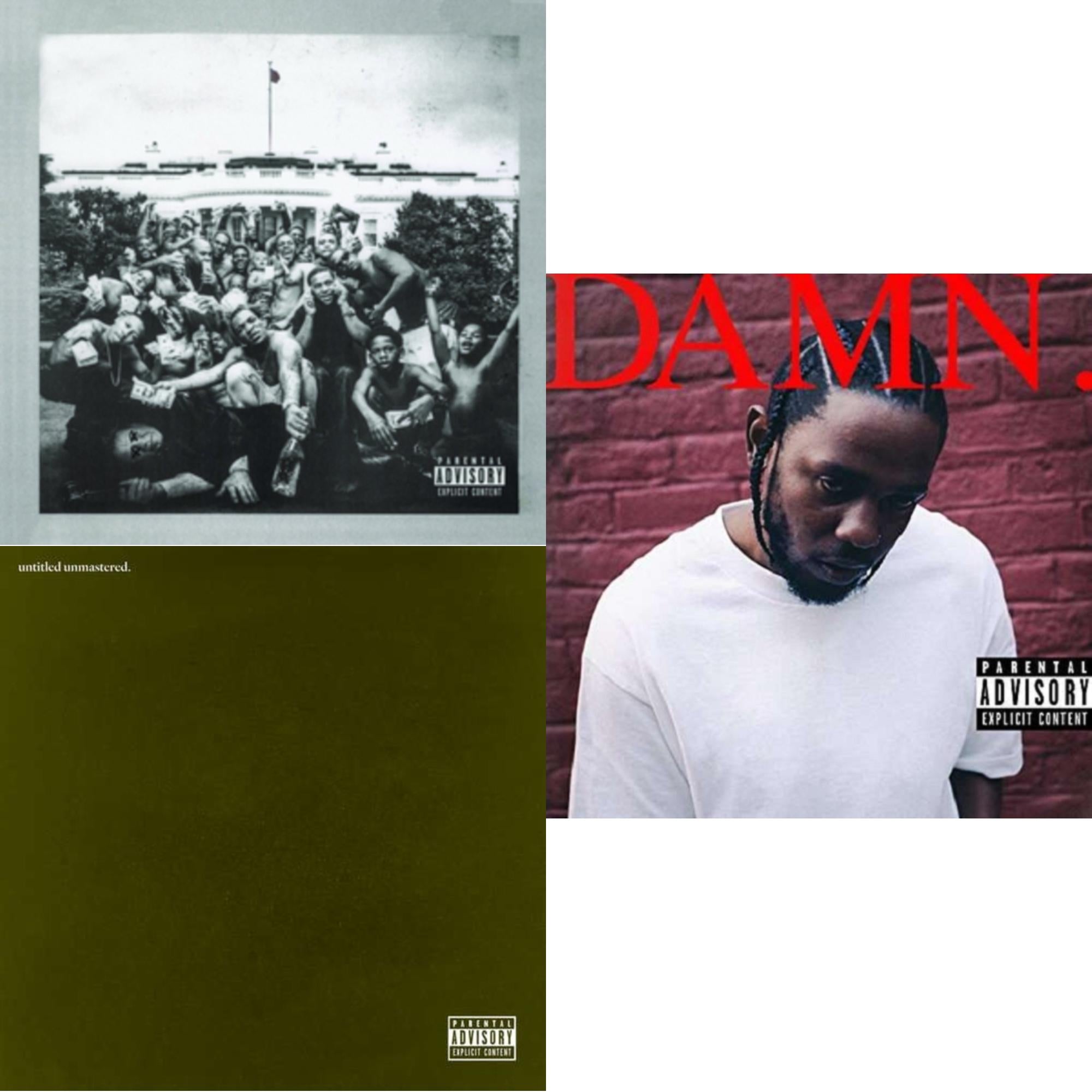 To Pimp A Butterfly & Untitled Unmastered (X) & Damn.