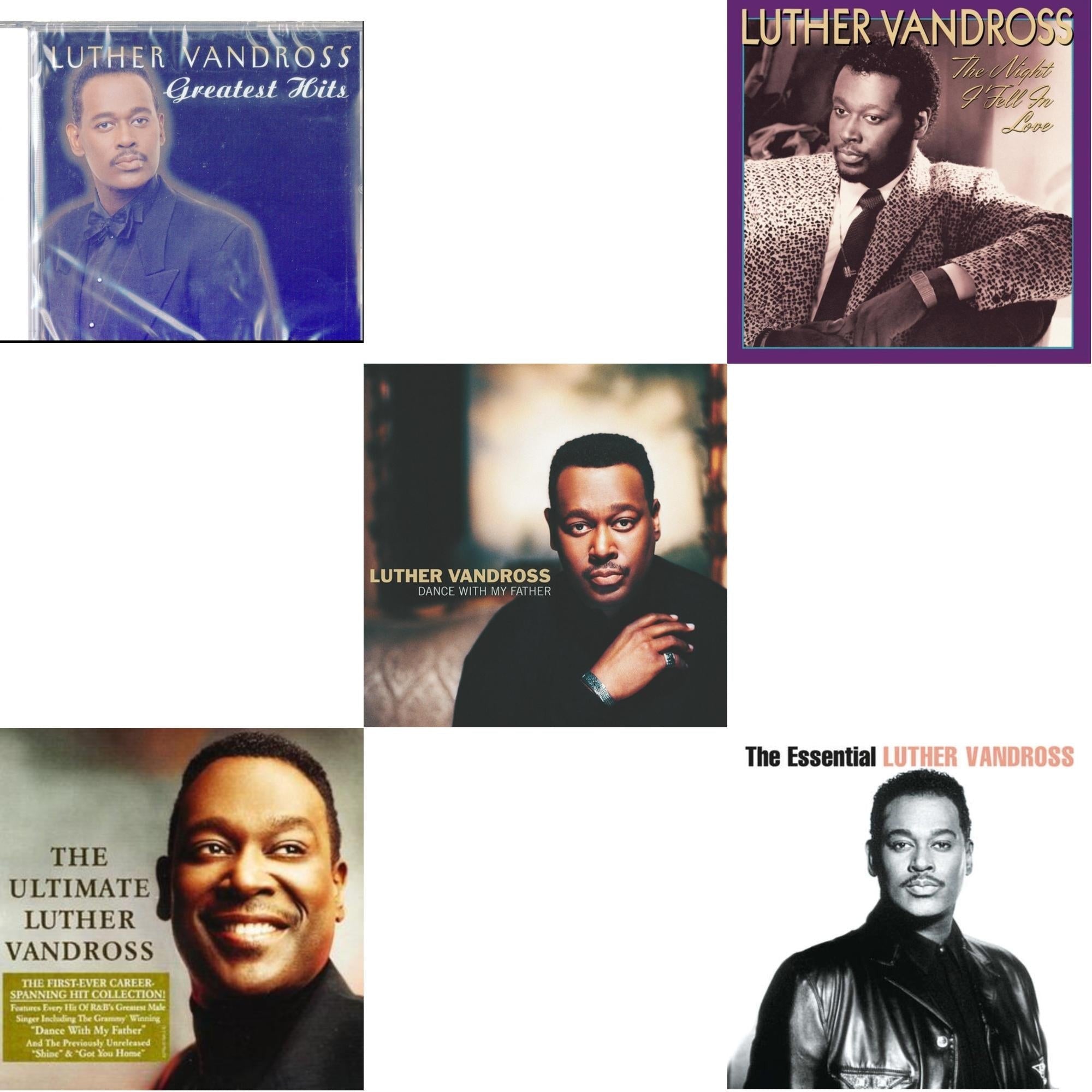 Greatest Hits & Best Of Luther Vandross & Dance With My Father & Night I Fell In Love & Essential Luther Vandross