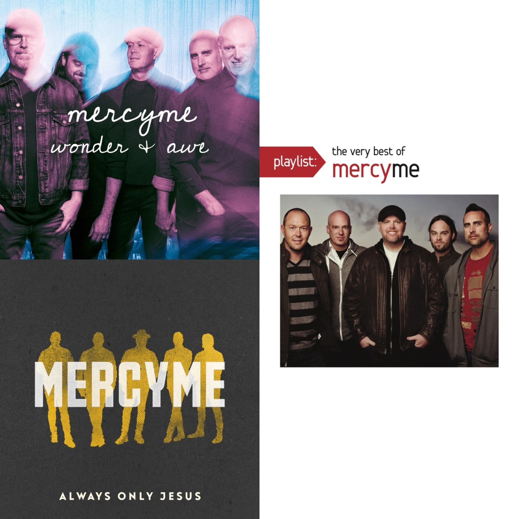 Wonder & Awe & Always Only Jesus & Playlist: Very Best Of Mercyme